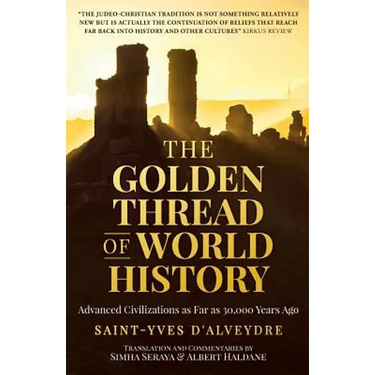 The Golden Thread of World History: Advanced Civilizations as Far as 30,000 Years Ago