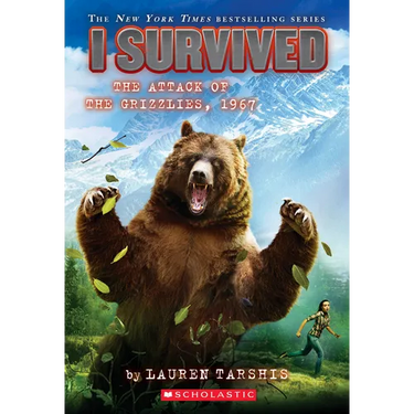 I Survived the Attack of the Grizzlies, 1967 (I Survived #17)