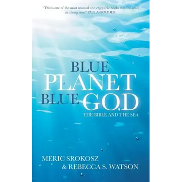 Blue Planet, Blue God: The Bible and the Sea