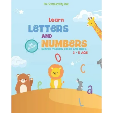 Pre-School Activity Book: Learn Letters and Number Shapes, Tracing, color and more