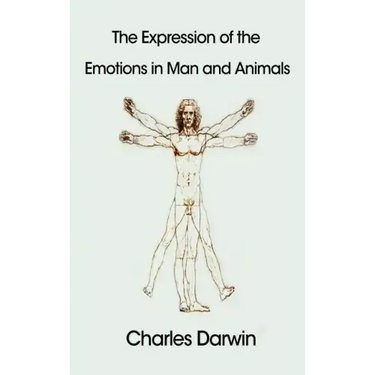 The Expression of the Emotions in Man and Animals