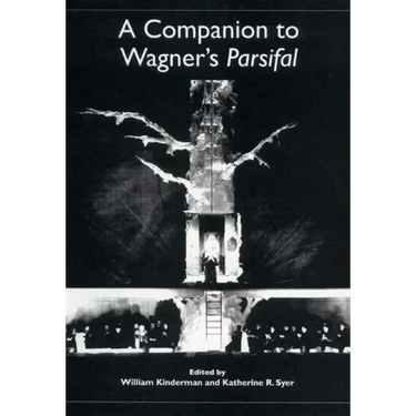 A Companion to Wagner's Parsifal