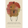 How Much We Must Have Looked Like Stars To Stars: Winner of the 2015 New Women's Voices Series