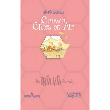 TRIA VIA Journal 5: Crown Cities on Air