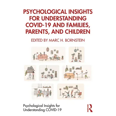 Psychological Insights for Understanding Covid-19 and Families, Parents, and Children