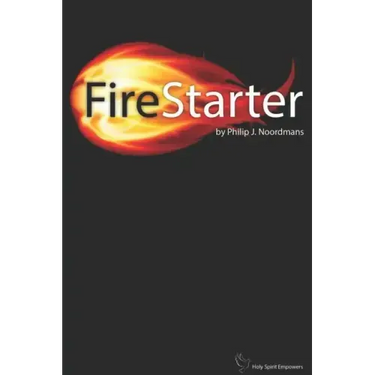 FireStarter: The Holy Spirit Empowers