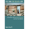 Less Than Two Dollars a Day: A Christian View of World Poverty and the Free Market