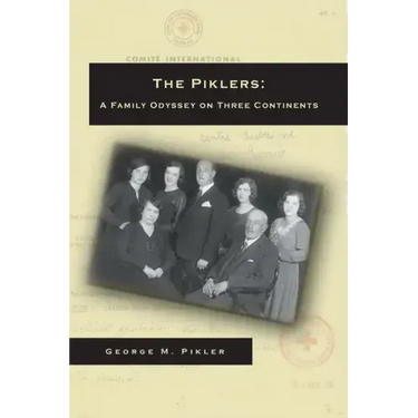 The Piklers: A Family Odyssey on Three Continents