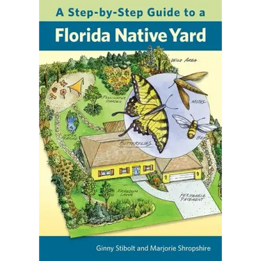 A Step-By-Step Guide to a Florida Native Yard