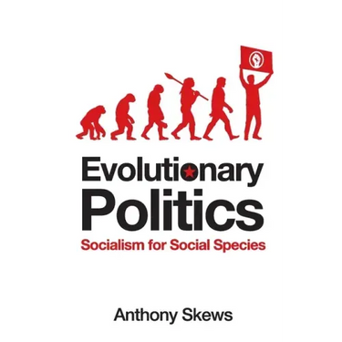 Evolutionary Politics: Socialism for Social Species