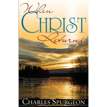 When Christ Returns