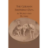 The German Shepherd Dog In Word And Picture