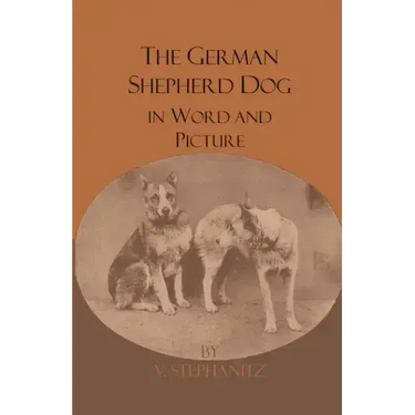 The German Shepherd Dog In Word And Picture