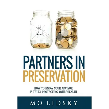 Partners in Preservation: How to Know Your Advisor Is Truly Protecting Your Wealth