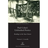 Paul Celan's Unfinished Poetics: Readings in the Sous-Oeuvre
