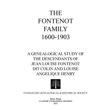 The Fontenot Family 1600-1903