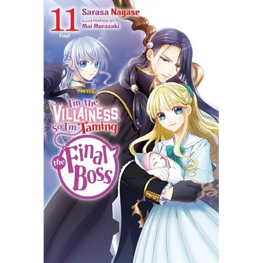 I'm the Villainess, So I'm Taming the Final Boss, Vol. 11 (Light Novel)