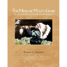 The Medicine Man's Guide to Apache History & Healing Handbook