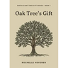 Oak Tree's Gift