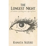 The Longest Night: A collection of poetry from a life half lived