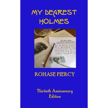 My Dearest Holmes - Thirtieth Anniversary Edition