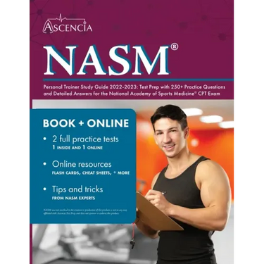 NASM Personal Trainer Study Guide 2022-2023: Test Prep with 250+ Practice Questions and Detailed Answers for the National Academy of Sports Medicine C