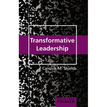 Transformative Leadership Primer