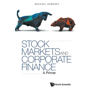 Stock Markets and Corporate Finance: A Primer