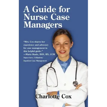 A Guide for Nurse Case Managers