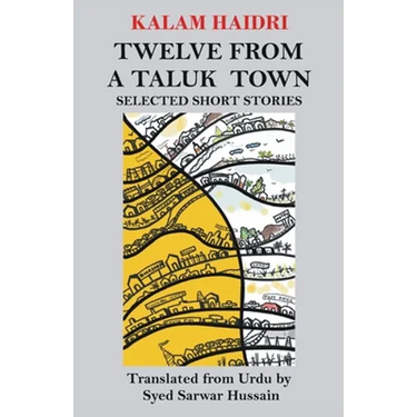 Twelve from a Taluk Town: Selected Short Stories