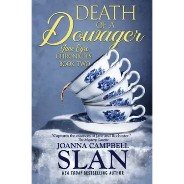 Death of a Dowager: Book #2 in the Jane Eyre Chronicles