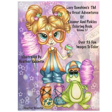 Lacy Sunshine's The Great Adventures Of Eleanor and Pickles Coloring Book Vol.17: Whimsical Big Eyes Art Froggy Fun Coloring Book For Adults and Child