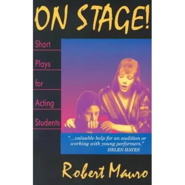 On Stage! Short Plays for Acting Students