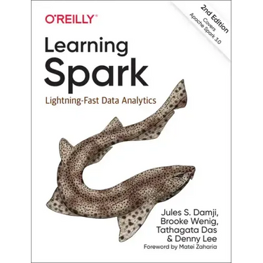 Learning Spark: Lightning-Fast Data Analytics