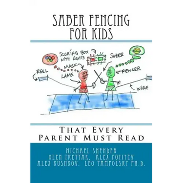 Saber Fencing for Kids: That Every Parent Must Read
