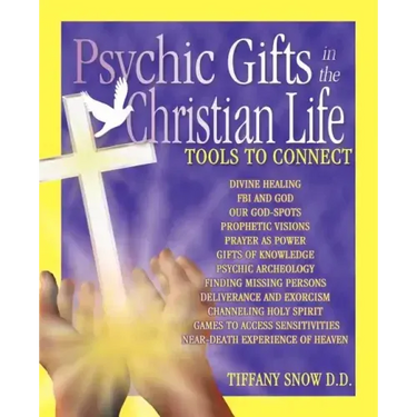 Psychic Gifts in The Christian Life