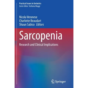 Sarcopenia: Research and Clinical Implications