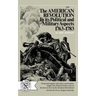 The American Revolution in Its Political and Military Aspects 1763-1783