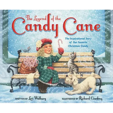 The Legend of the Candy Cane, Newly Illustrated Edition: The Inspirational Story of Our Favorite Christmas Candy