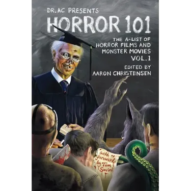 Horror 101: The A-List of Horror Films and Monster Movies