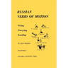 Russian Verbs of Motion: Going, Carrying, Leading