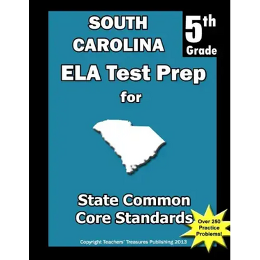 South Carolina 5th Grade ELA Test Prep: Common Core Learning Standards