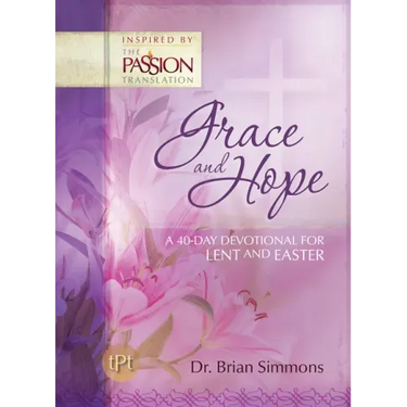 Grace and Hope: A 40-Day Devotional For Lent and Easter