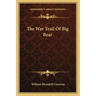 The War Trail of Big Bear