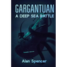 Gargantuan: A Deep Sea Battle