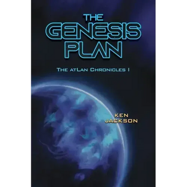The Genesis Plan: The atLan Chronicles I