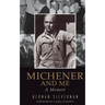 Michener and Me: A Memoir