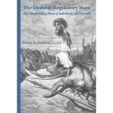 The Desktop Regulatory State: The Countervailing Power of Individuals and Networks