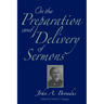On the Preparation and Delivery of Sermons