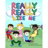Really, Really Like Me